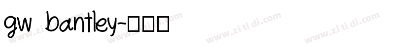 gw bantley字体转换